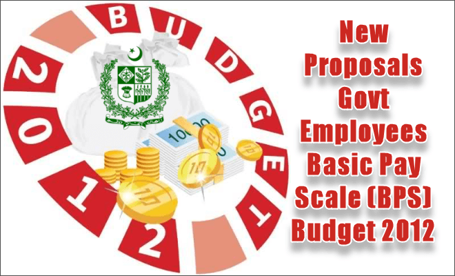New-Proposals-Govt-Employees-Salaries-Pay-Scale-2012