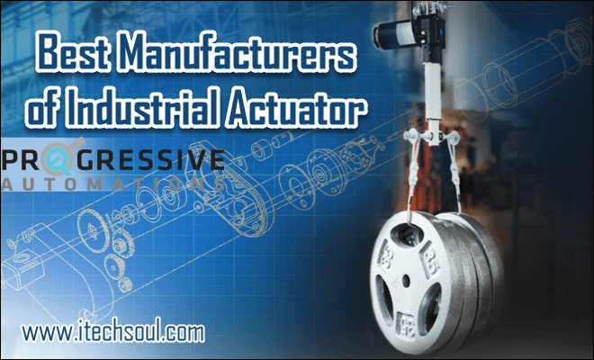 Best Manufacturers of Industrial Actuator