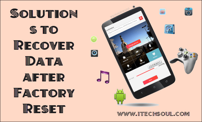Recover Data after Factory Reset Android