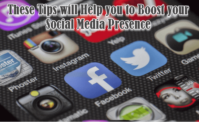 Boost your Social Media Presence