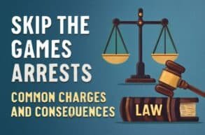 Skip the Games Arrests: Charges & Legal Consequences
