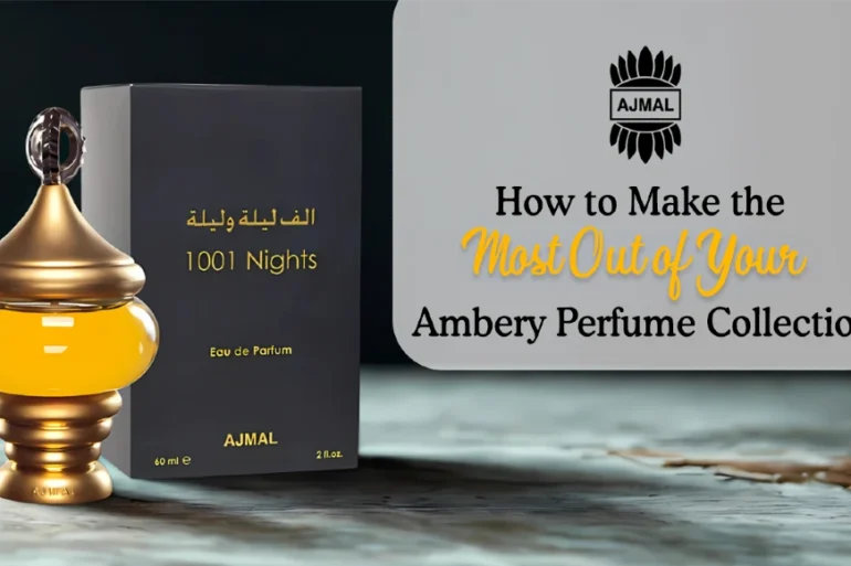A gold and clear perfume bottle beside a sleek black box labeled "1001 Nights" by Ajmal, with tips on enhancing an ambery perfume collection.