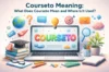A laptop displays the word "COURSETO," surrounded by educational icons, books, and stationery, symbolizing online learning.
