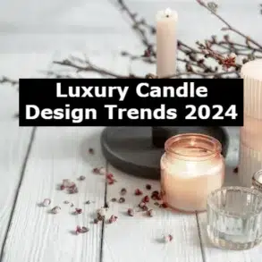 A collection of elegant candles in various shapes and sizes, surrounded by decorative elements, with text overlay about 2024 design trends.