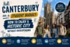 "Students smiling and walking in Canterbury's historic city center. Text reads: 'Canterbury on a Student Budget: Enjoy Historic City Without Overspending.' Includes icons for budget tips and attractions."