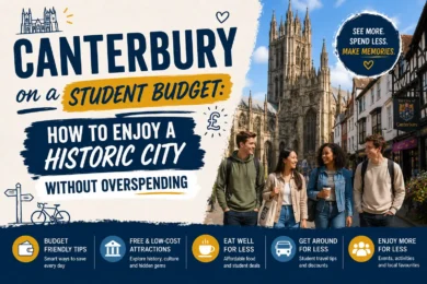 "Students smiling and walking in Canterbury's historic city center. Text reads: 'Canterbury on a Student Budget: Enjoy Historic City Without Overspending.' Includes icons for budget tips and attractions."