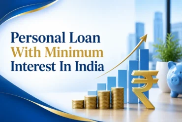 Personal Loan With Minimum Interest In India' beside a rising bar graph, stacked coins, and a large rupee symbol, conveying financial growth.