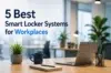 Workplace desk with laptop, plant, mug, and pen, under text reading "5 Best Smart Locker Systems for Workplaces." Bright, modern office setting.