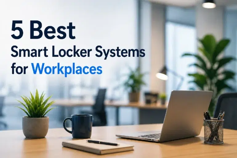 Workplace desk with laptop, plant, mug, and pen, under text reading "5 Best Smart Locker Systems for Workplaces." Bright, modern office setting.