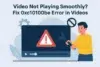 solutions for video error
