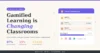 Infographic titled "Gamified Learning is Changing Classrooms" showing statistics on student preference, retention boost, EdTech market, and a leaderboard with student progress.