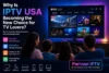 A family watches IPTV USA on a large TV, showcasing categories like Sports and Movies. Text highlights benefits: 15,000+ live channels, device compatibility.