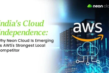 India's Cloud Independence article cover. Title on left with "Neon Cloud" and "AWS" logos over a server room background, signaling competition.