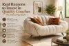 A tufted, cream-colored couch with brown accent pillows sits in a modern living room with text highlighting reasons to invest in quality couches.