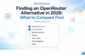 Graphic titled “Finding an OpenRouter Alternative in 2026,” with a checklist comparing pricing, catalog breadth, routing, failover, observability, key management, and BYOK.