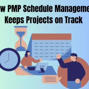 PMP Schedule Management Keeps Projects on Track