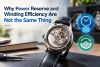 Graphic of an open-back mechanical watch beside clock and winding icons, with text: “Power Reserve and Winding Efficiency Are Not the Same Thing.”