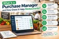 Infographic in a bustling restaurant kitchen shows a laptop with purchase-management software beside fresh produce, explaining how it helps restaurants find suppliers, control costs, track inventory, save time, and make better decisions. The tone is practical and upbeat.